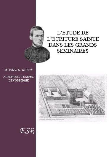 L'étude de l'écriture sainte dans les grands séminaire