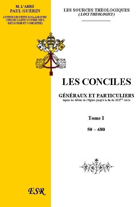 Les conciles généraux et particuliers