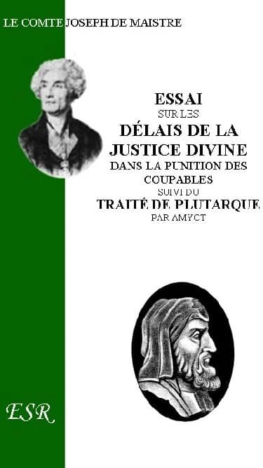 Essai sur les délais de la justice divine ; suivi du traité de Plutarque