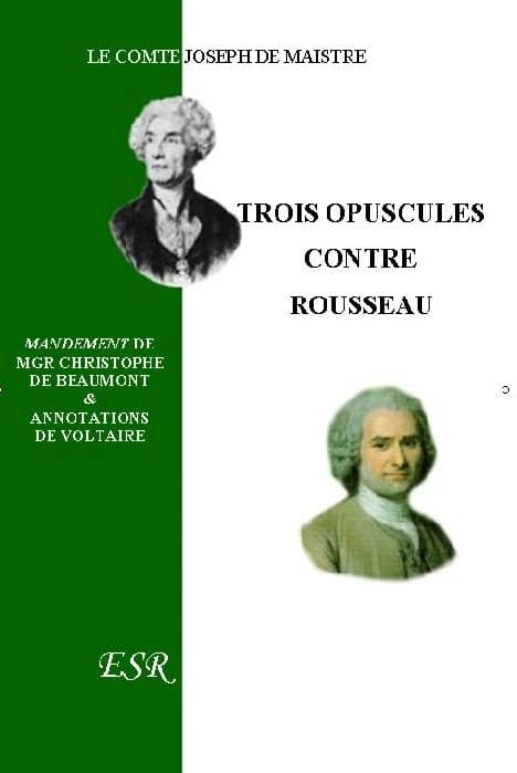 Trois opuscules contre Rousseau