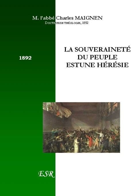 La souveraineté du peuple est une hérésie