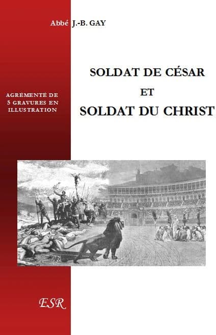 Soldat de César et soldat du Christ