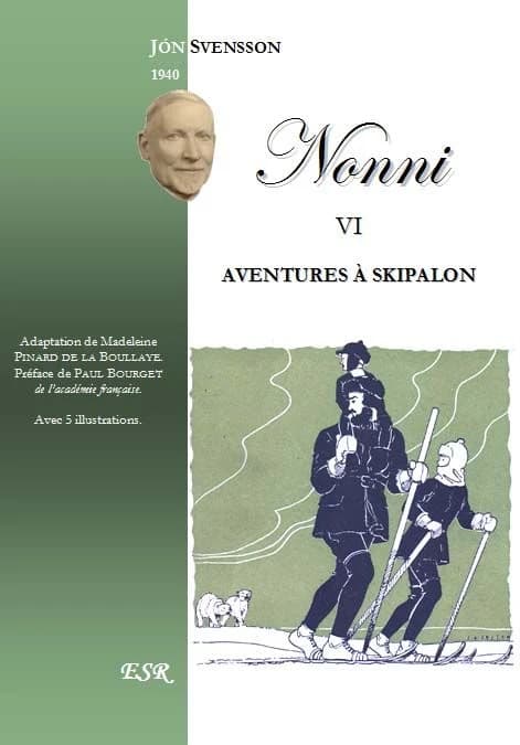 Nonni Tome 6 ; aventures à Skipalon