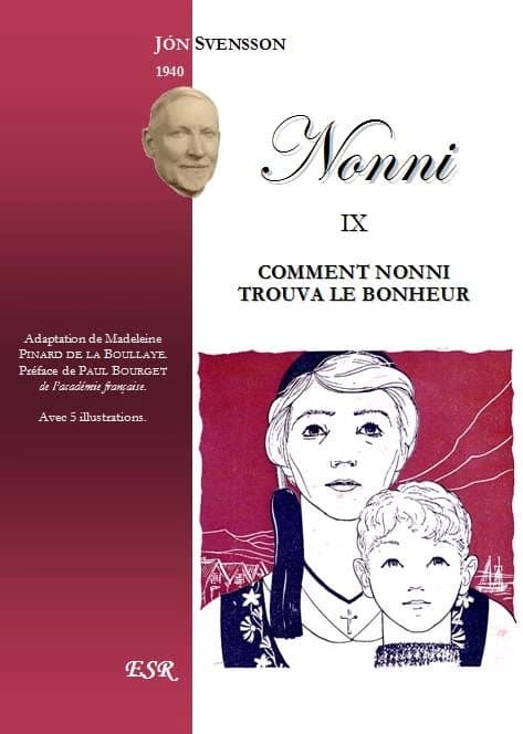 Nonni Tome 9 ; comment Nonni trouva le bonheur