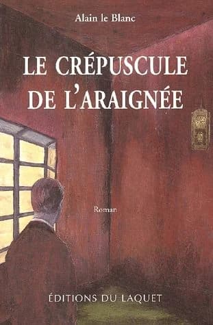 Le crépuscule de l'araignée : roman