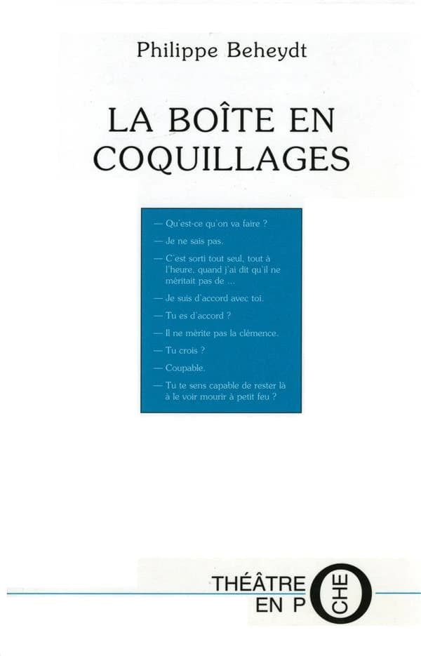 La boîte en coquillages : pièce familiale pour quatre personnages et un drame