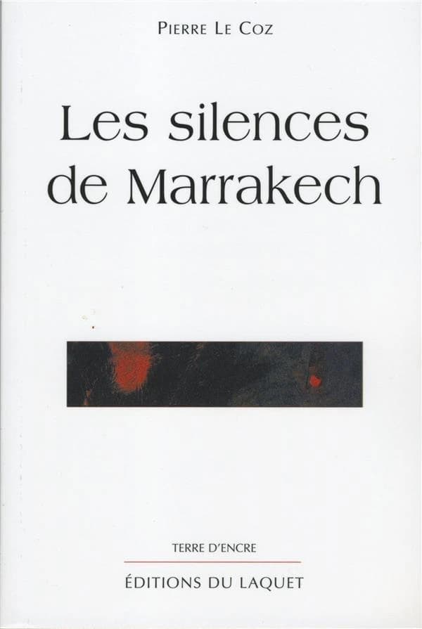 Les silences de Marrakech