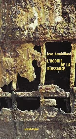 L'agonie de la puissance : trois variations
