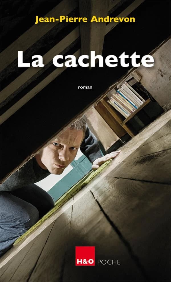La cachette : roman