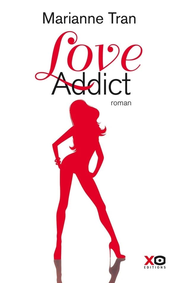 Love addict : roman