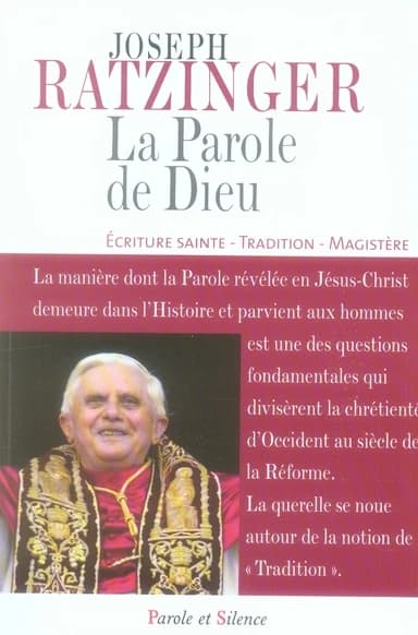 La parole de Dieu : écriture sainte, tradition, magistère