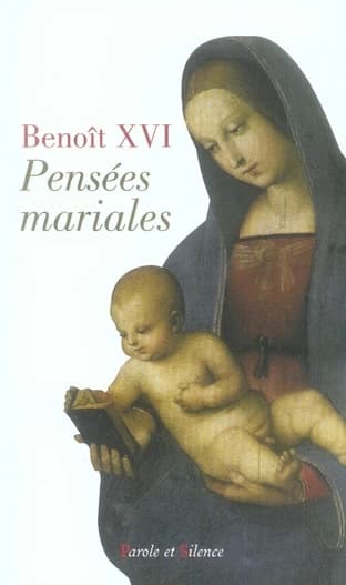 Pensées mariales : [15 mai 2005-14 janvier 2007]