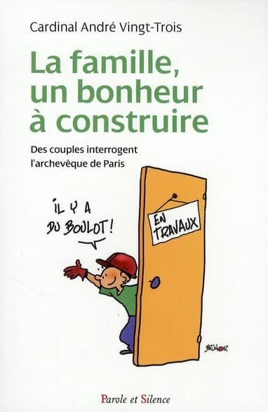 La famille, un bonheur à construire : des couples interrogent l'archevêque de Paris