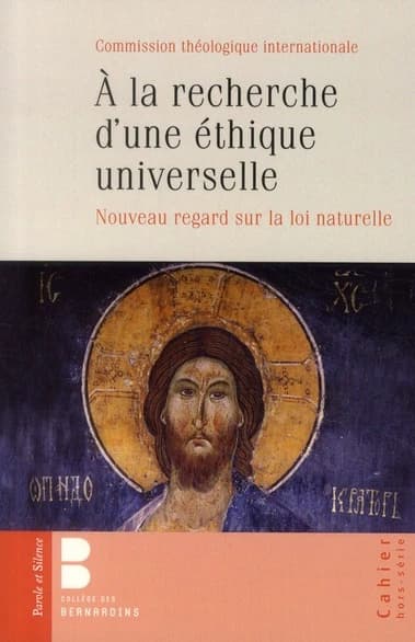 À la recherche d'une éthique universelle : nouveau regard sur la loi naturelle