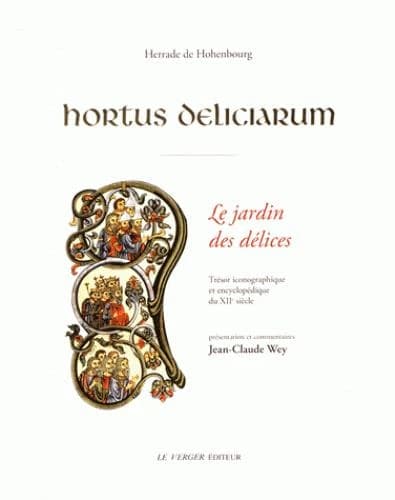 Hortus deliciarum : Le jardin des délices