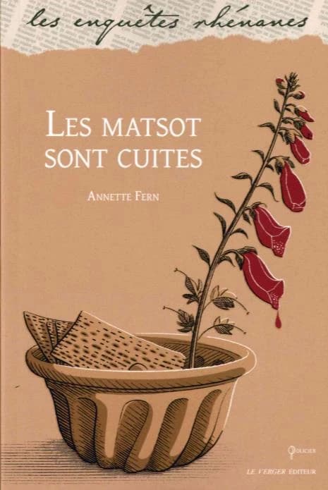 Les matsot sont cuites : roman