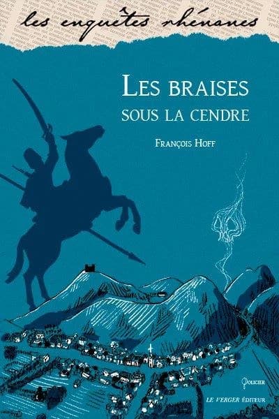 Les braises sous la cendre : roman