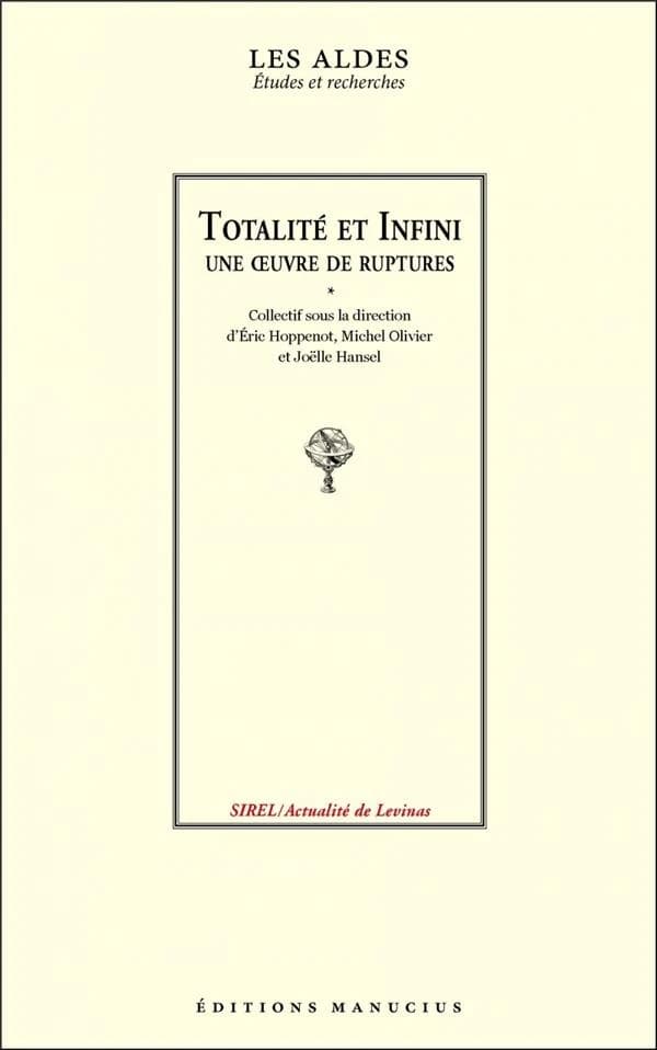 "Totalité et infini" : une oeuvre de ruptures