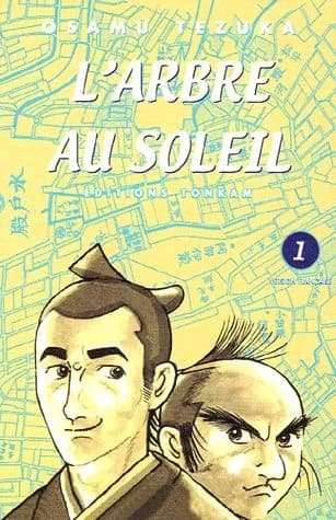 L'arbre au soleil. Vol. 1