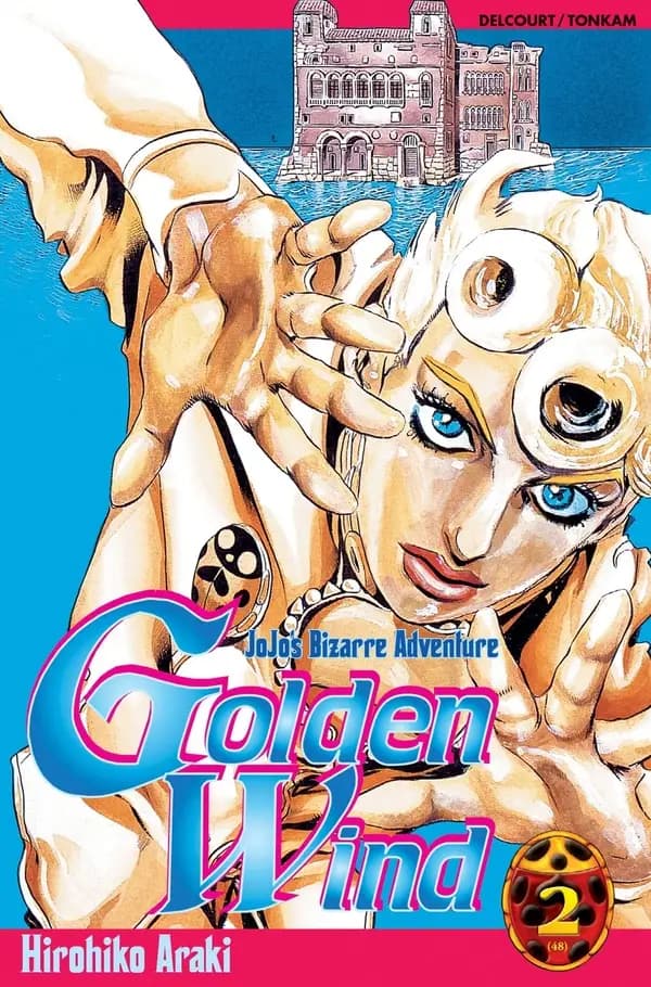 Golden wind : JoJo's bizarre adventure. 2