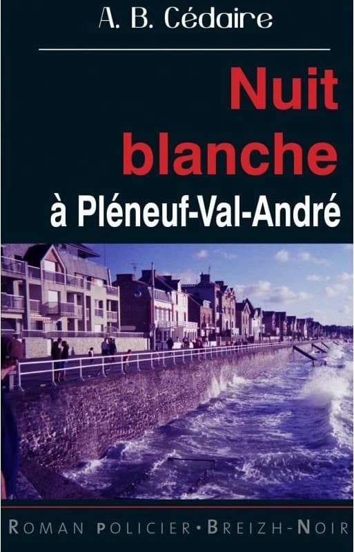 Nuit blanche à Pleneuf-Val-André