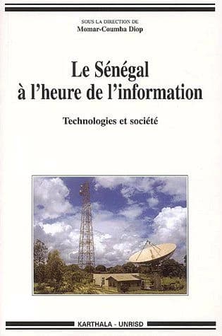 Le Sénégal à l'heure de l'information : technologies et société