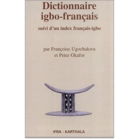 Dictionnaire igbo-français : suivi d'un index français-igbo