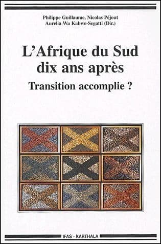 L'Afrique du Sud dix ans après : transition accomplie?