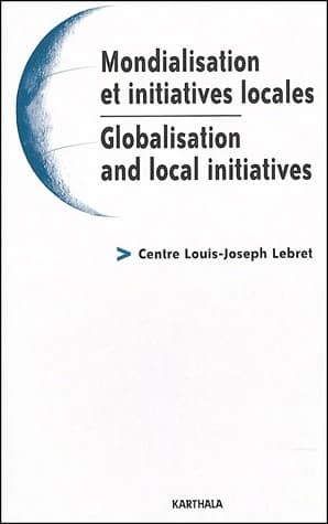 Mondialisation et initiatives locales