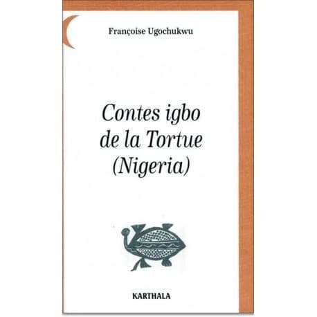 Contes igbo de la Tortue : Nigéria