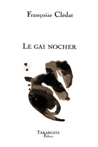 Le gai nocher
