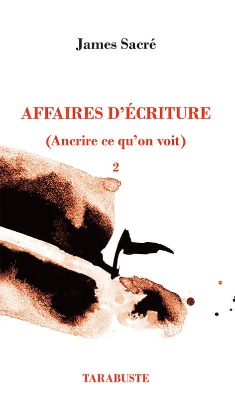 Ancrire ce qu'on voit