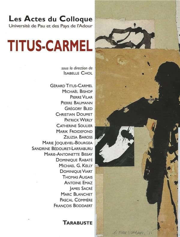 Les actes du Colloque Titus-Carmel : Université de Pau et des pays de l'Adour, [Pau, 7-9 novembre 2018]
