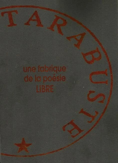 Les Éditions Tarabuste, une fabrique de la poésie libre