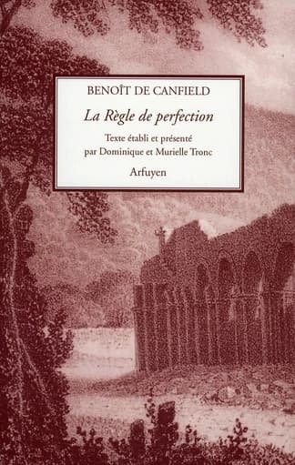 La règle de perfection : quinze chapitres de "De la volonté de Dieu essentielle" d'après la première édition