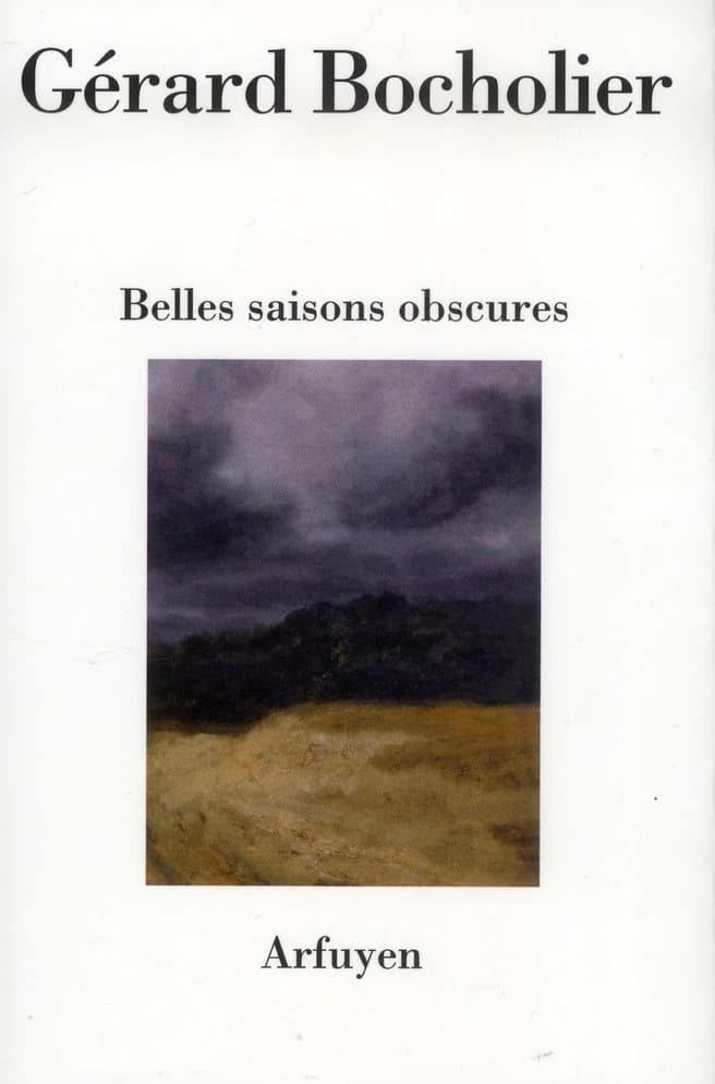 Belles saisons obscures