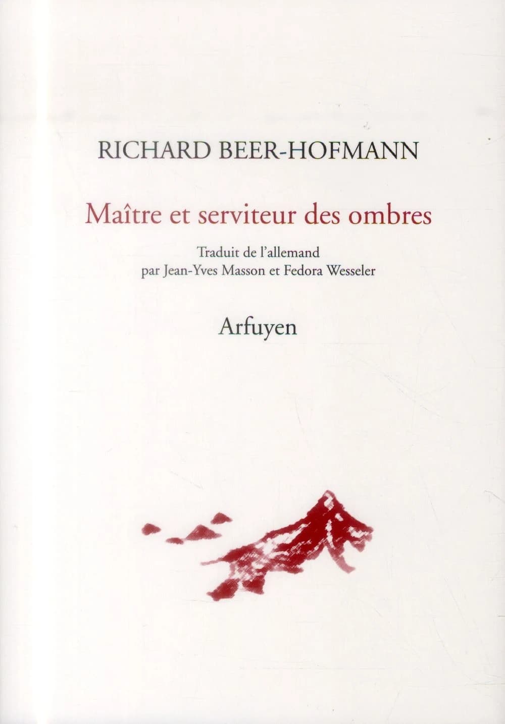 Maître et serviteur des ombres : poèmes, aphorismes, fragments en prose, conférences et discours