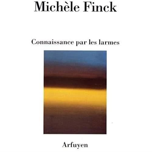 Connaissance par les larmes