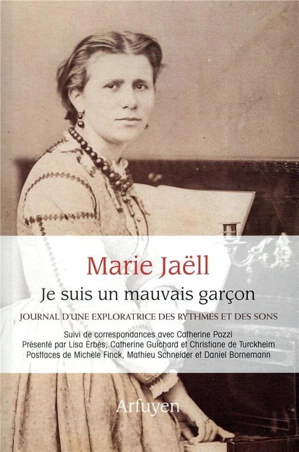 Je suis un mauvais garçon : journal d'une exploratrice des rythmes et des sons