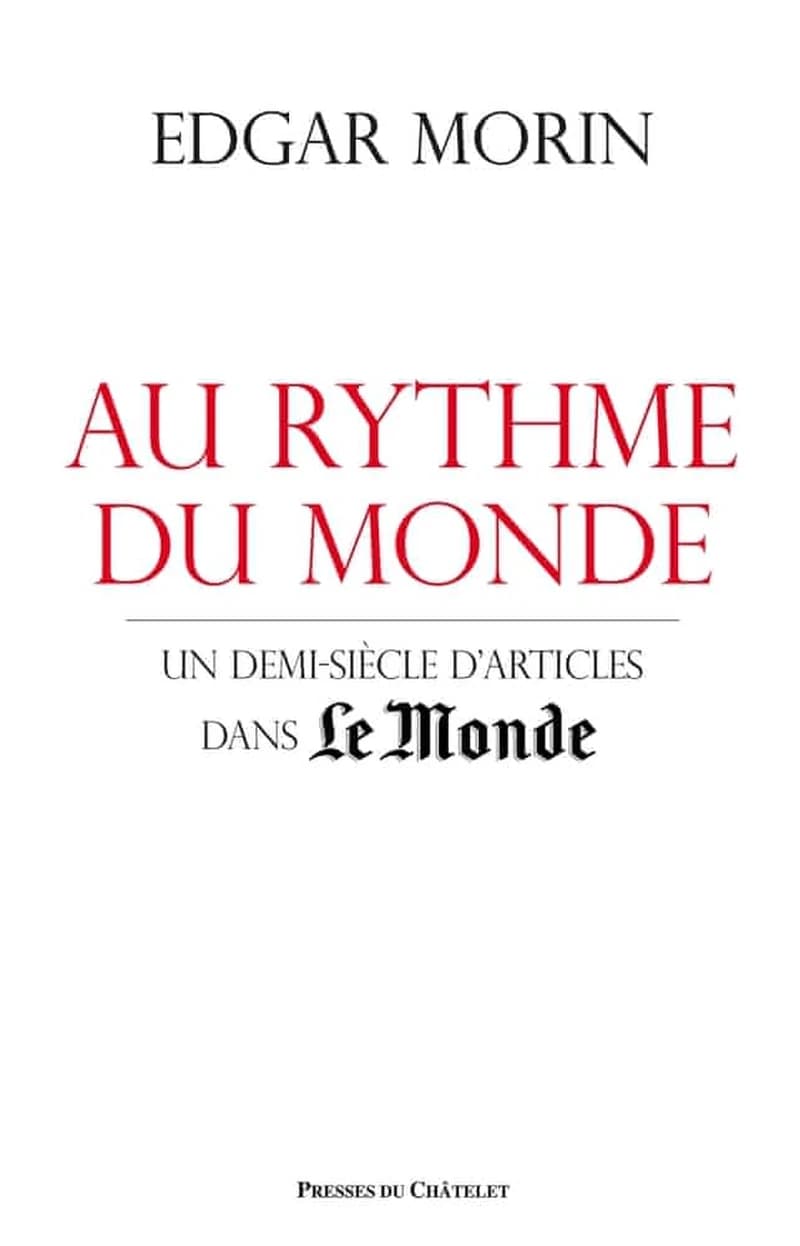 Au rythme du monde : un demi-siècle d'articles dans "Le Monde"
