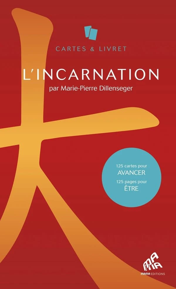 Coffret l'incarnation : 125 cartes pour avancer ; 125 pages pour être