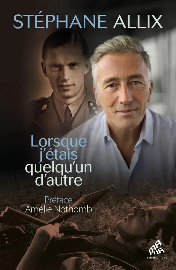 Lorsque j'étais quelqu'un d'autre (Éd. collector) Stéphane Allix ; préface, Amélie Nothomb ; photos, Stéphane Allix