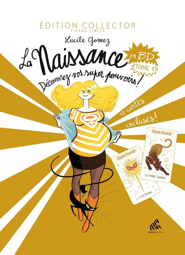 La naissance en BD. Tome 1, Découvrez vos super pouvoirs ! (Éd. collector) Lucile Gomez