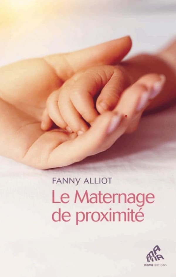 Le maternage de proximité : l'art de materner par son instinct