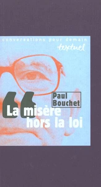 La misère hors la loi : entretien avec Philippe Petit