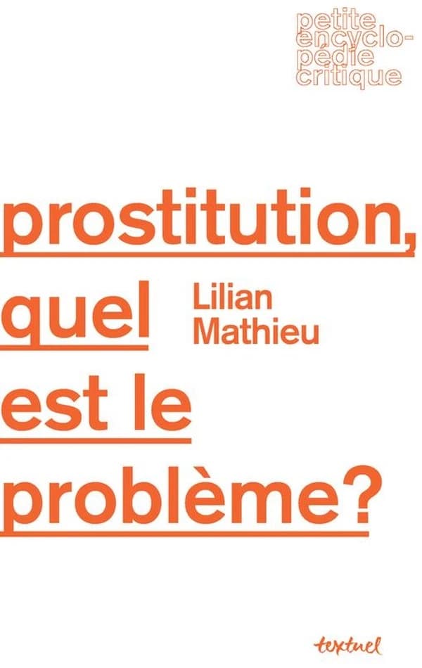 Prostitution, quel est le problème ?