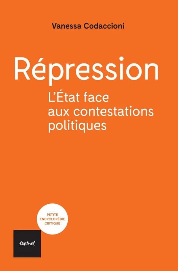 Répression : l'État face aux contestations politiques