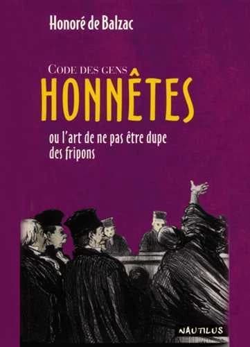 Code des gens honnêtes ou L'art de ne pas être dupe des fripons