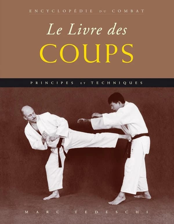 Le livre des coups : principes & techniques