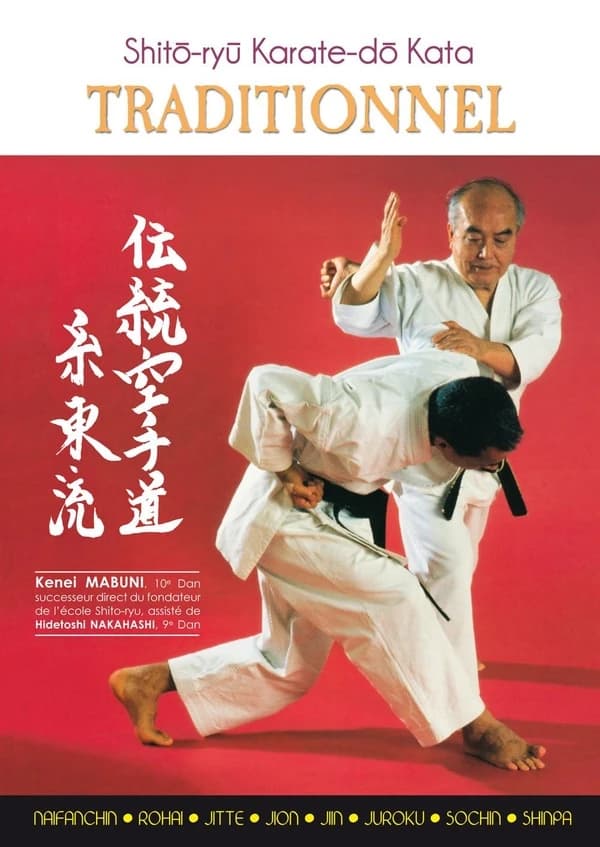 Shitō-ryū karatedō kata traditionnel (Nouvelle éd.) Kenei Mabuni,... ; assisté de Hidetoshi Nakahashi,...